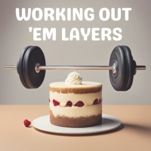 Working out 'em layers