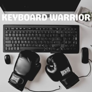 keyboard warrior