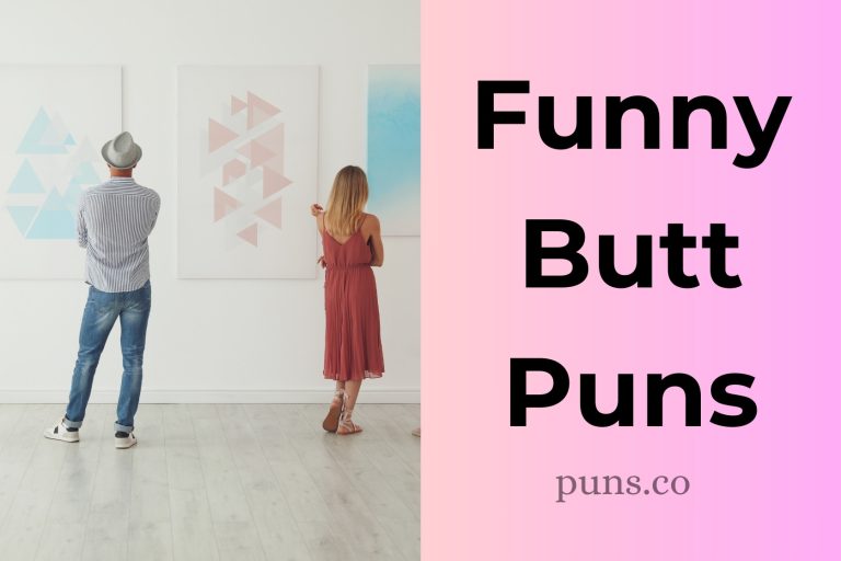 130 Butt Puns For Booty-ful Moments of Laughter!