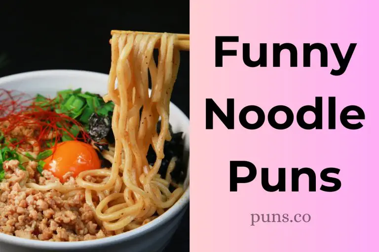 102 Noodle Puns To Bowl You Over With Laughter!
