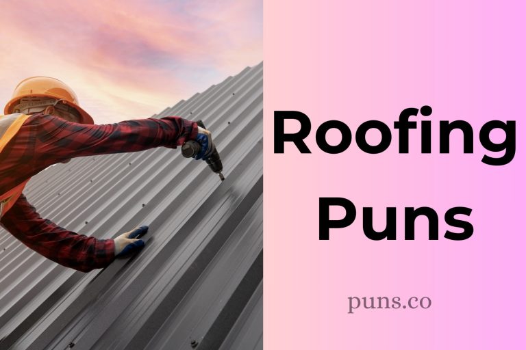 103 Roofing Puns To Elevate Your Humor Game!