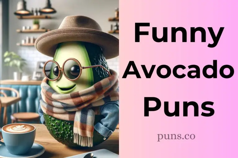 104 Avocado Puns To Prove Avo Is The Funniest Fruit!