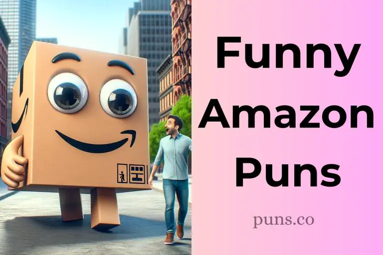 132 Amazon Puns To Unbox Your Sense of Humor!