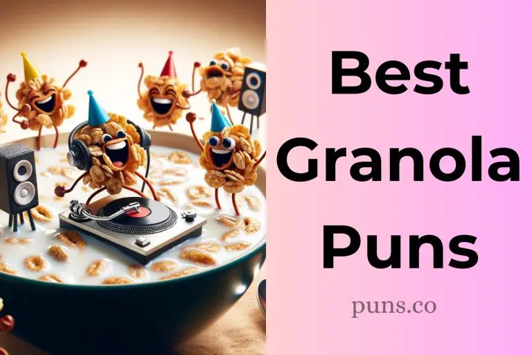 124 Granola Puns That’ll Leave You Hungry for More!