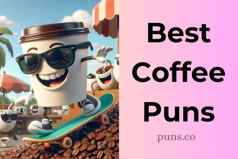 125 Coffee Puns To Espresso Yourself Hilariously!