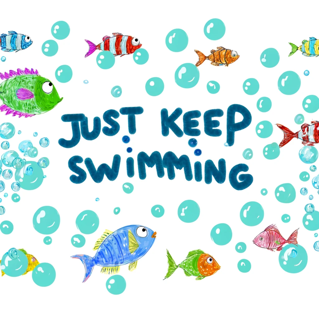 Just keep swimming. Water Pun
