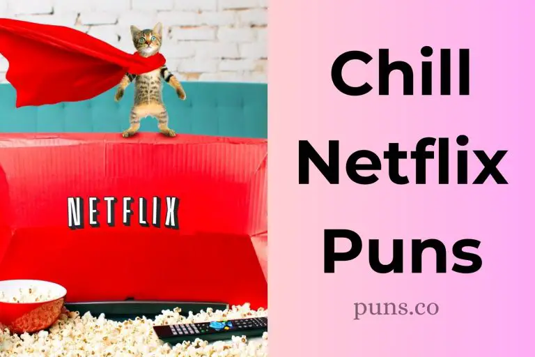 157 Netflix Puns to Elevate Your Streaming Experience!