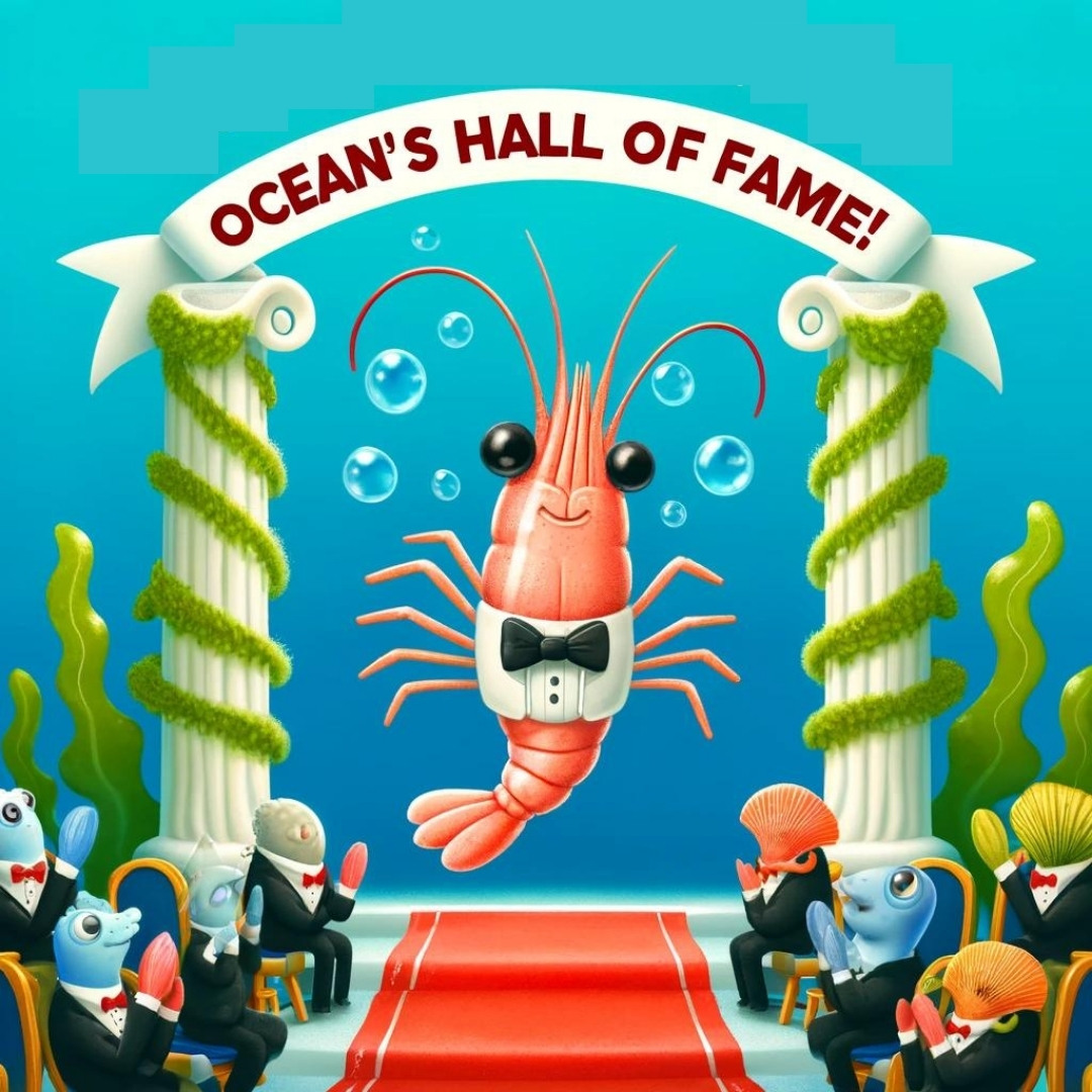 A celebrated shrimp swam into the oceans hall of fame Ocean Pun