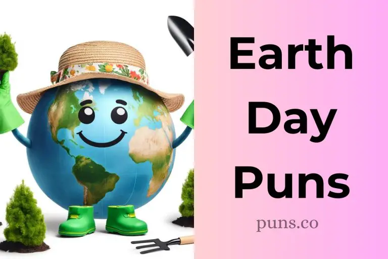 130 Earth Day Puns to Plant a Smile on Your Face!