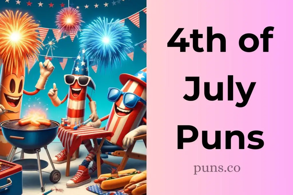 July 4th R46 127 4th of July Puns to Ignite Your Celebrations!