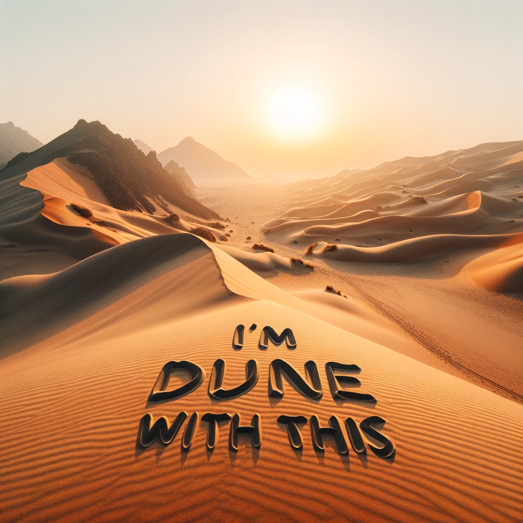 Im dune with this Sand Pun
