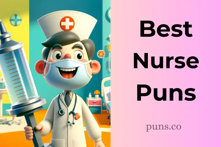 113 Nurse Puns for a Healthier Sense of Humor!