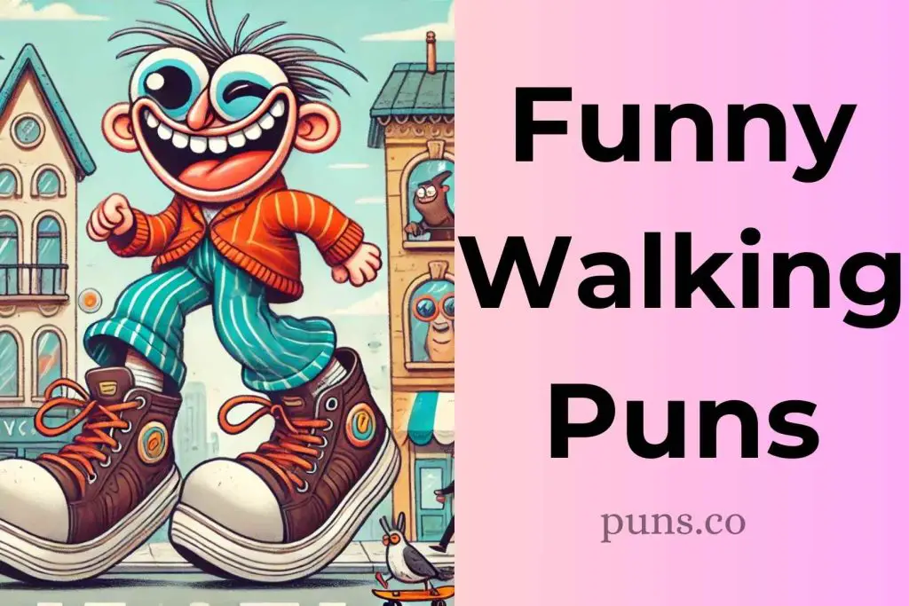 103-walking-puns-that-add-a-spring-to-your-step