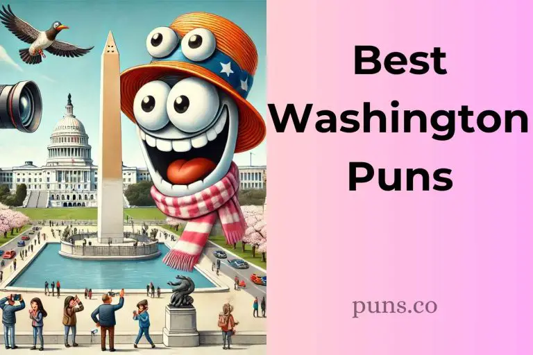 141 Washington Puns That Will Leave You Feeling Presidential!