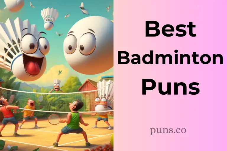 110 Badminton Puns to Smash Your Way to Laughter!