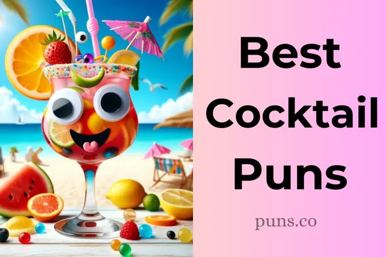 134 Cocktail Puns That’ll Make Your Glass Overflow with Laughter!