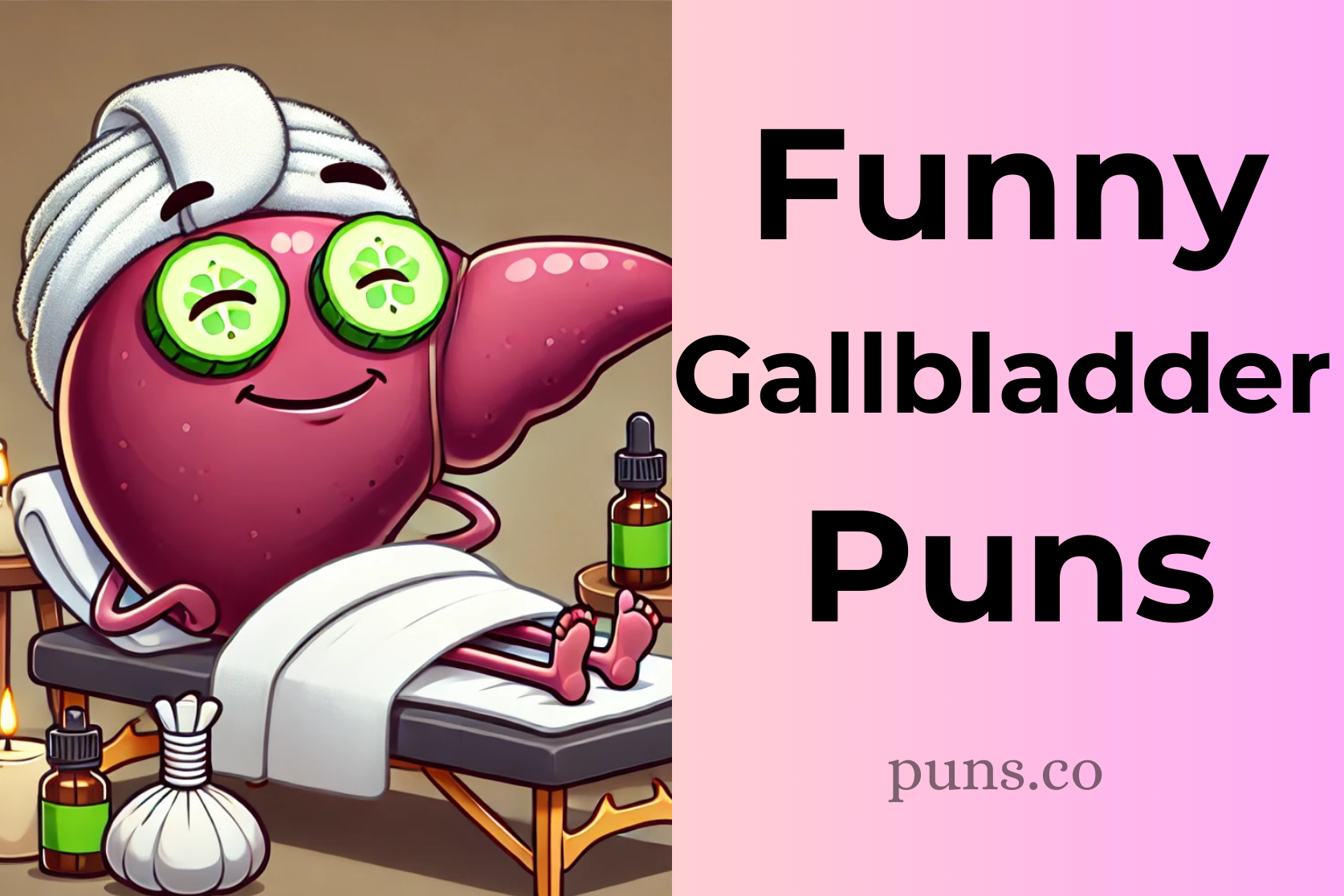 Gallbladder Puns