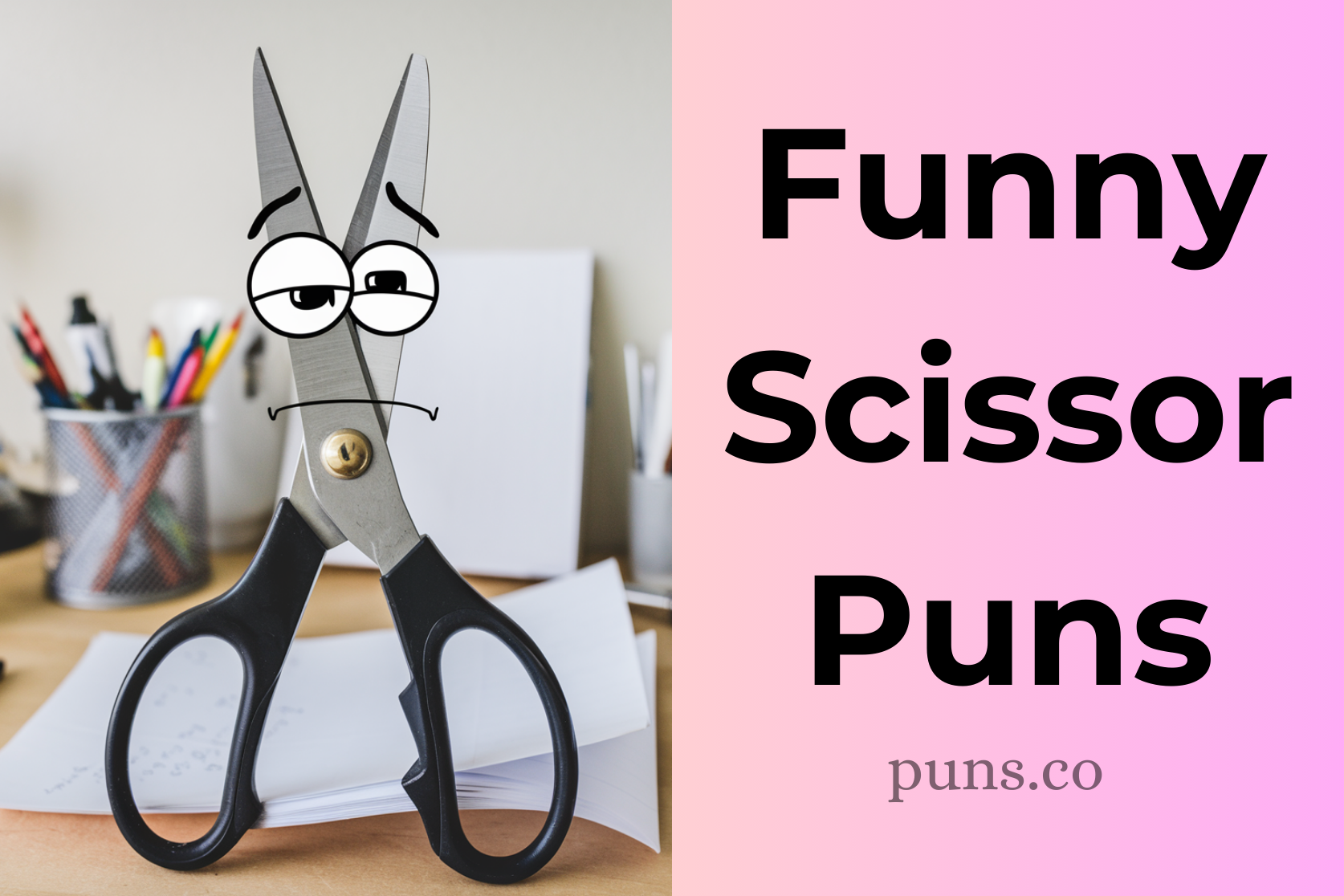 Scissor Puns