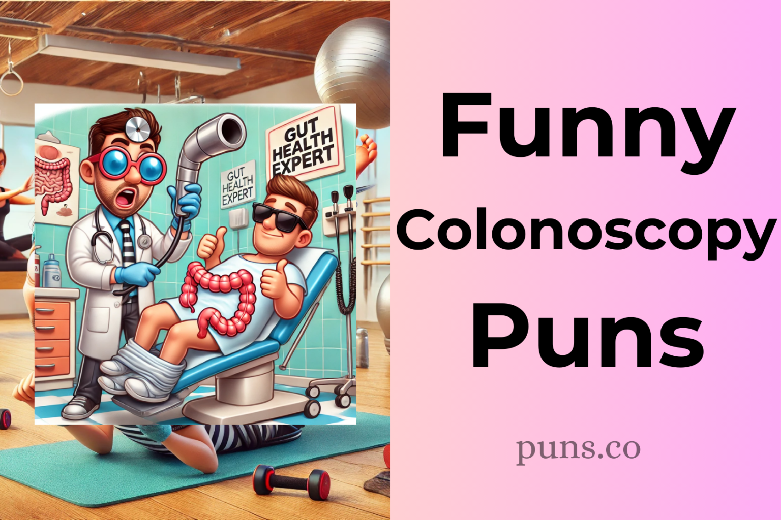81 Colonoscopy Puns That Are Unbelievably Gut-Busting!