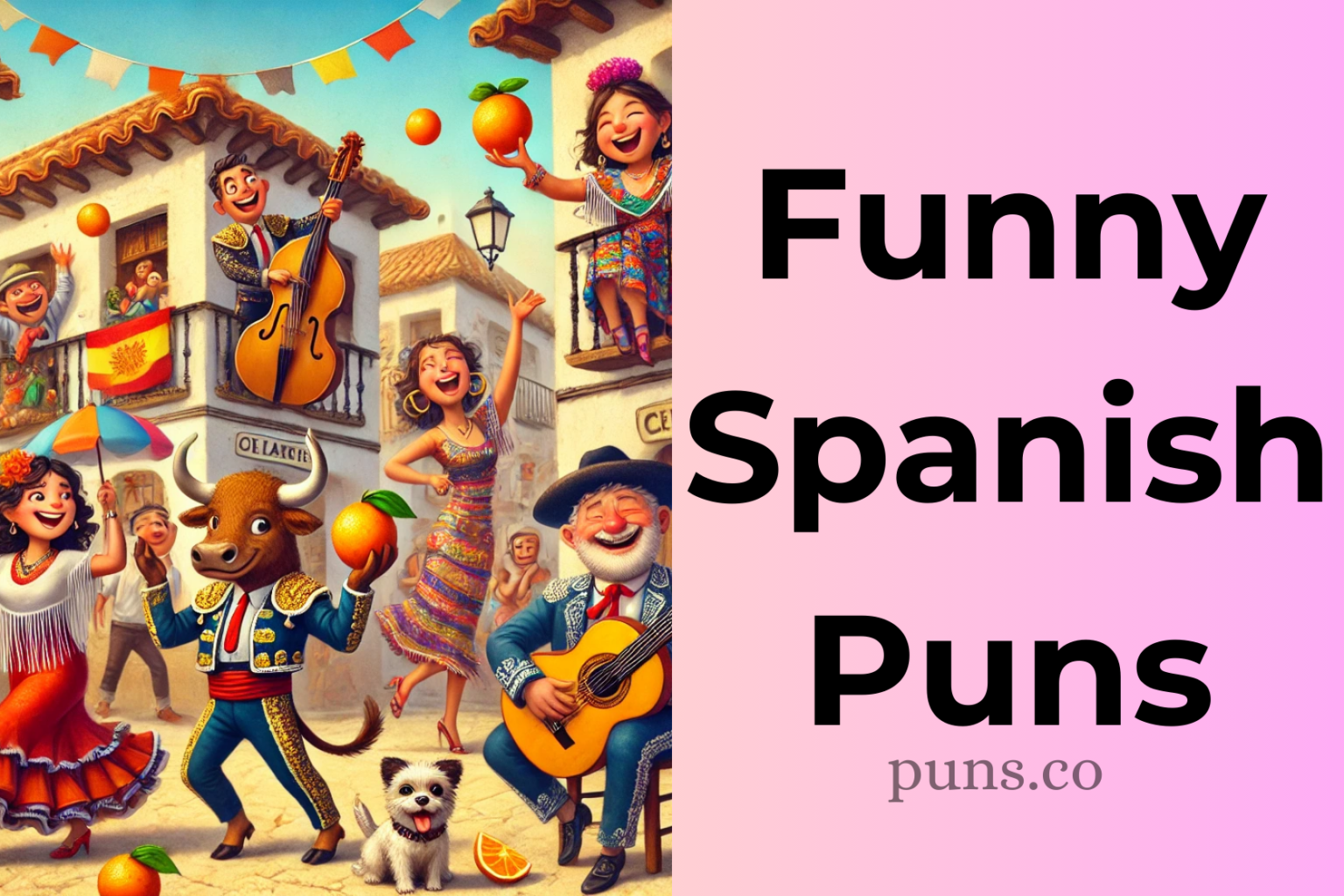 115 Spanish Puns For Bilinguals Who Love Wordplay!