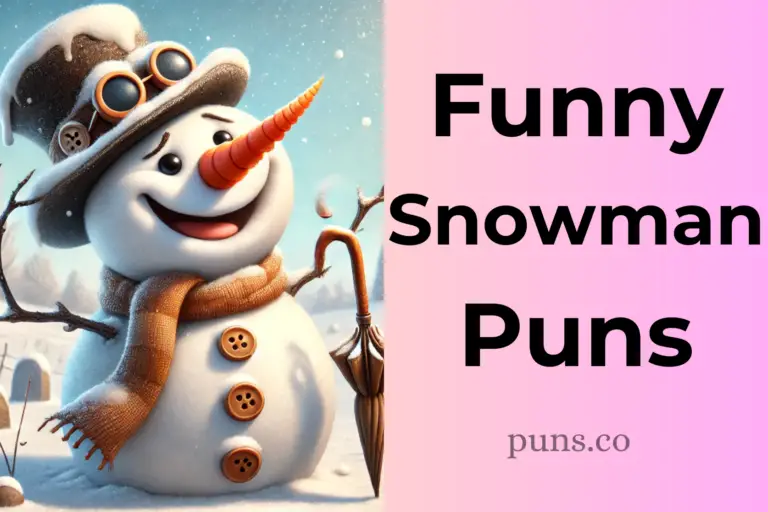 101 Snowman Puns That’ll Make You the Punniest Person This Winter!