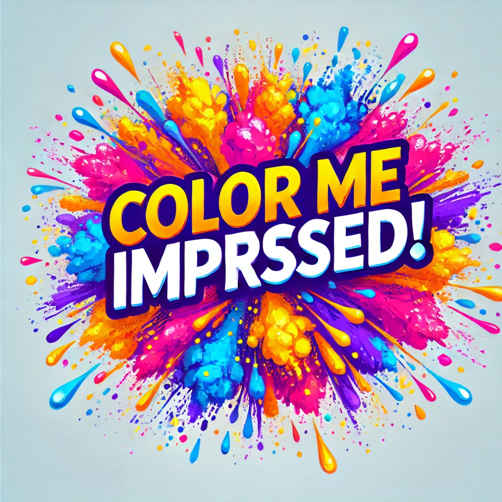 Color me impressed Color Puns