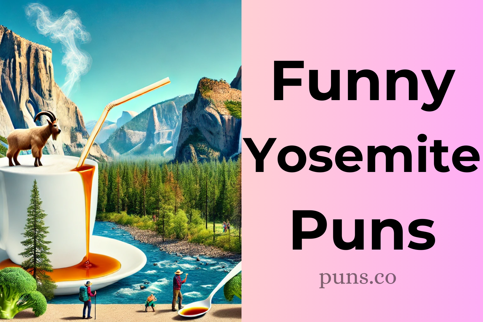 Yosemite Puns