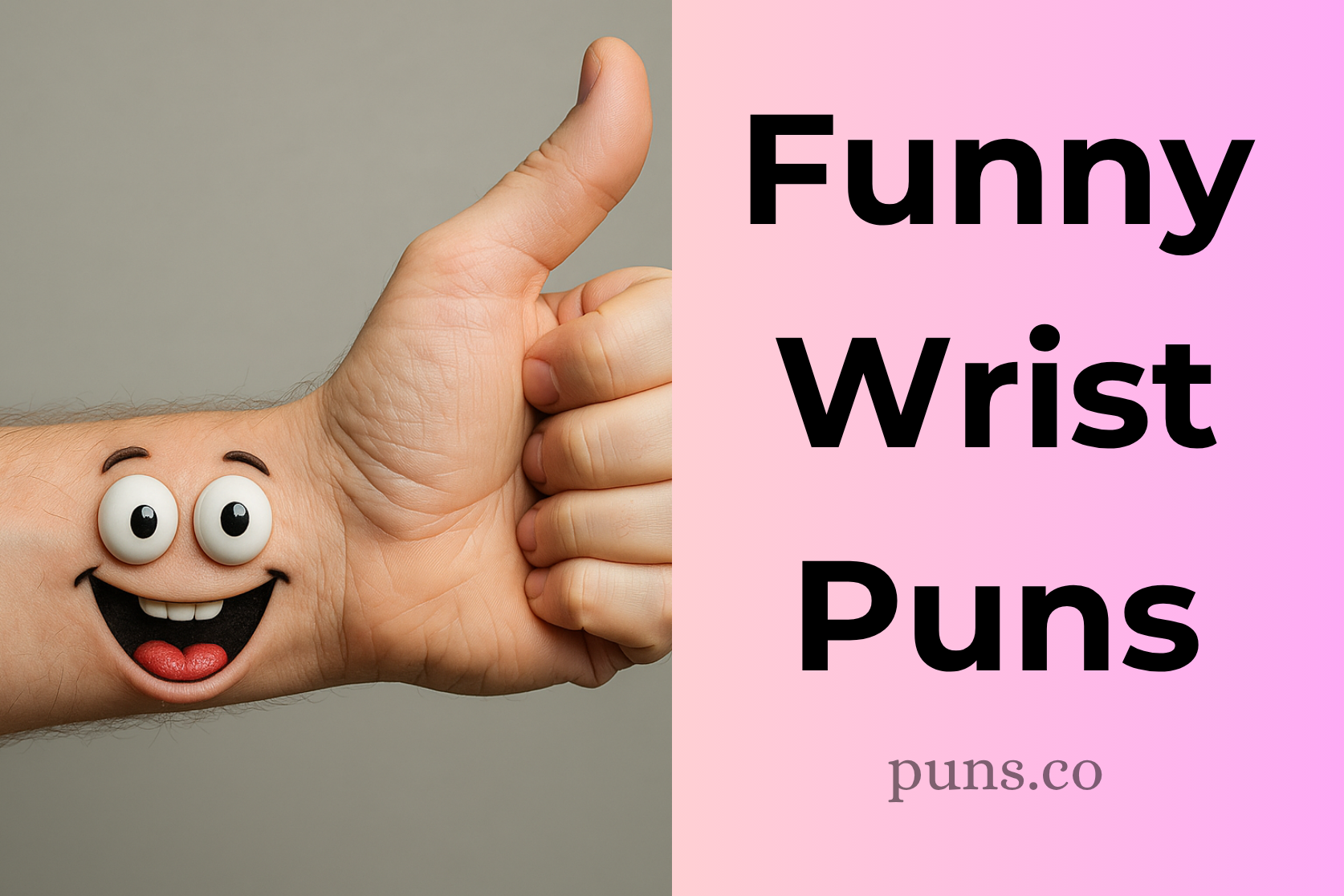 Wrist Puns