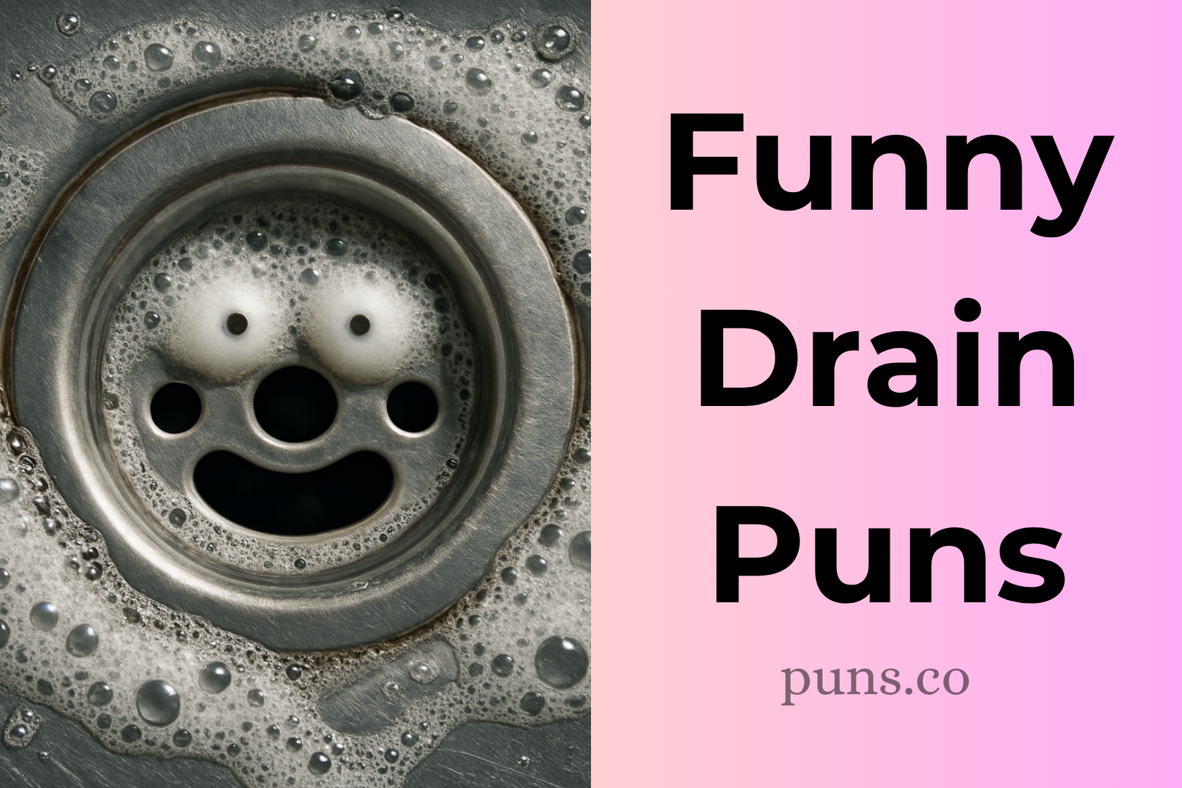 Drain Puns