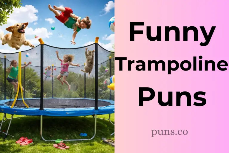 75 Trampoline Puns That Will Have You Bouncing With Laughter!